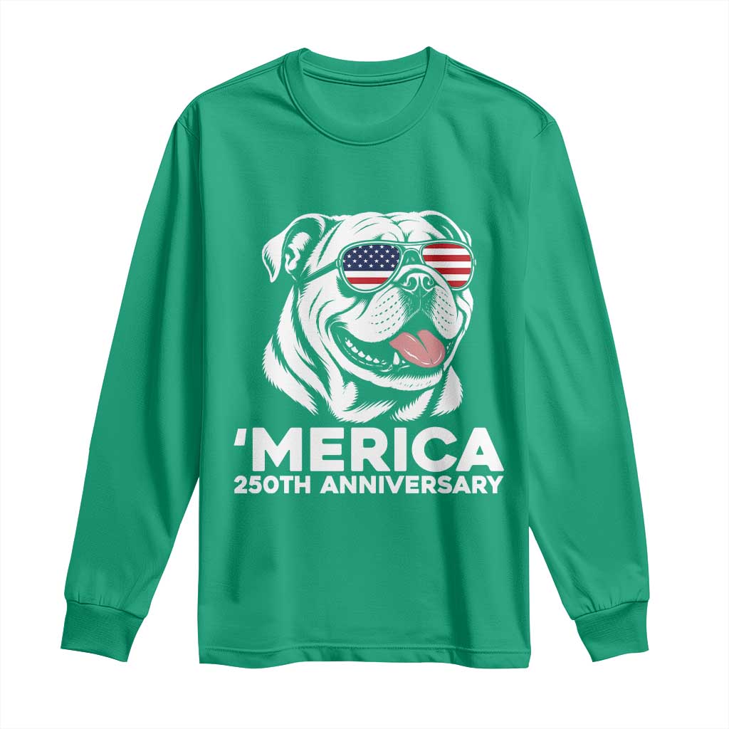 Merica English Bulldog Lover Long Sleeve Shirt 250th Anniversary Gift