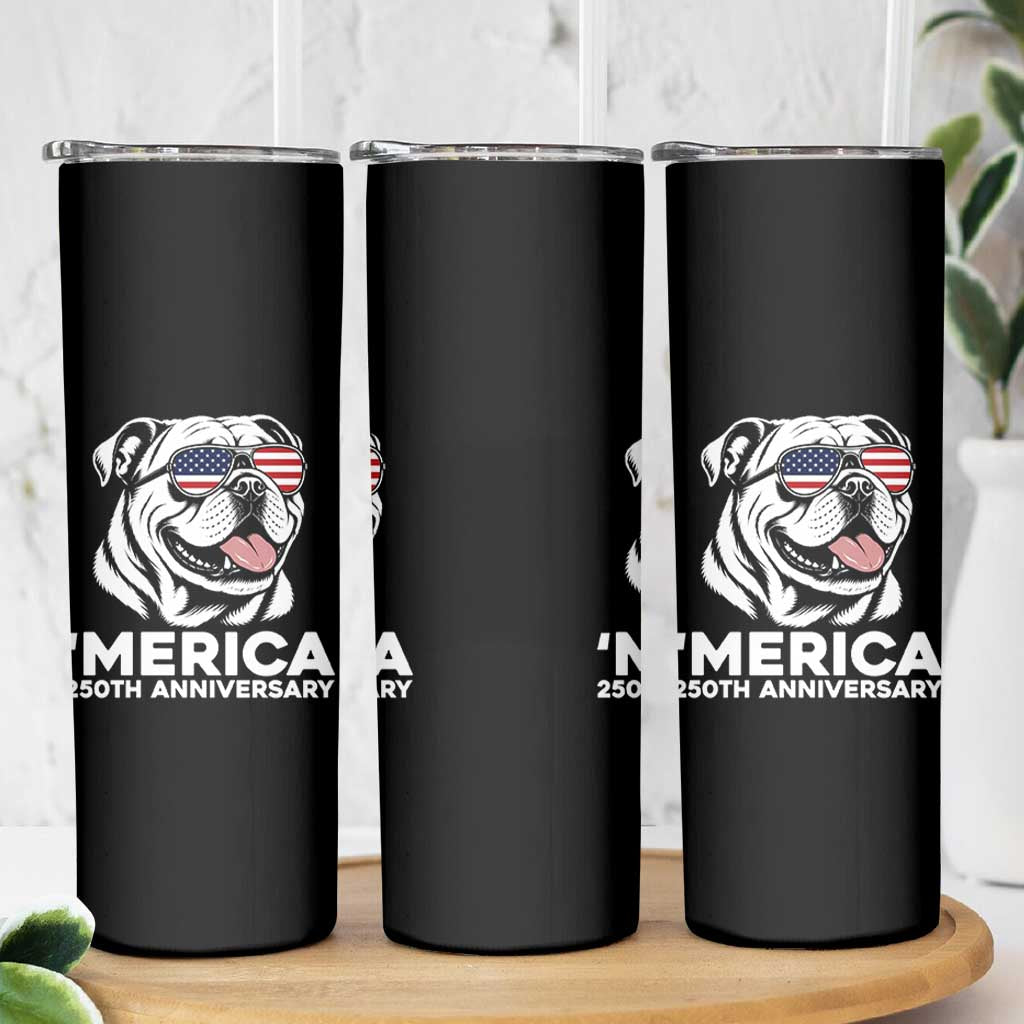 Merica English Bulldog Lover Skinny Tumbler 250th Anniversary Gift