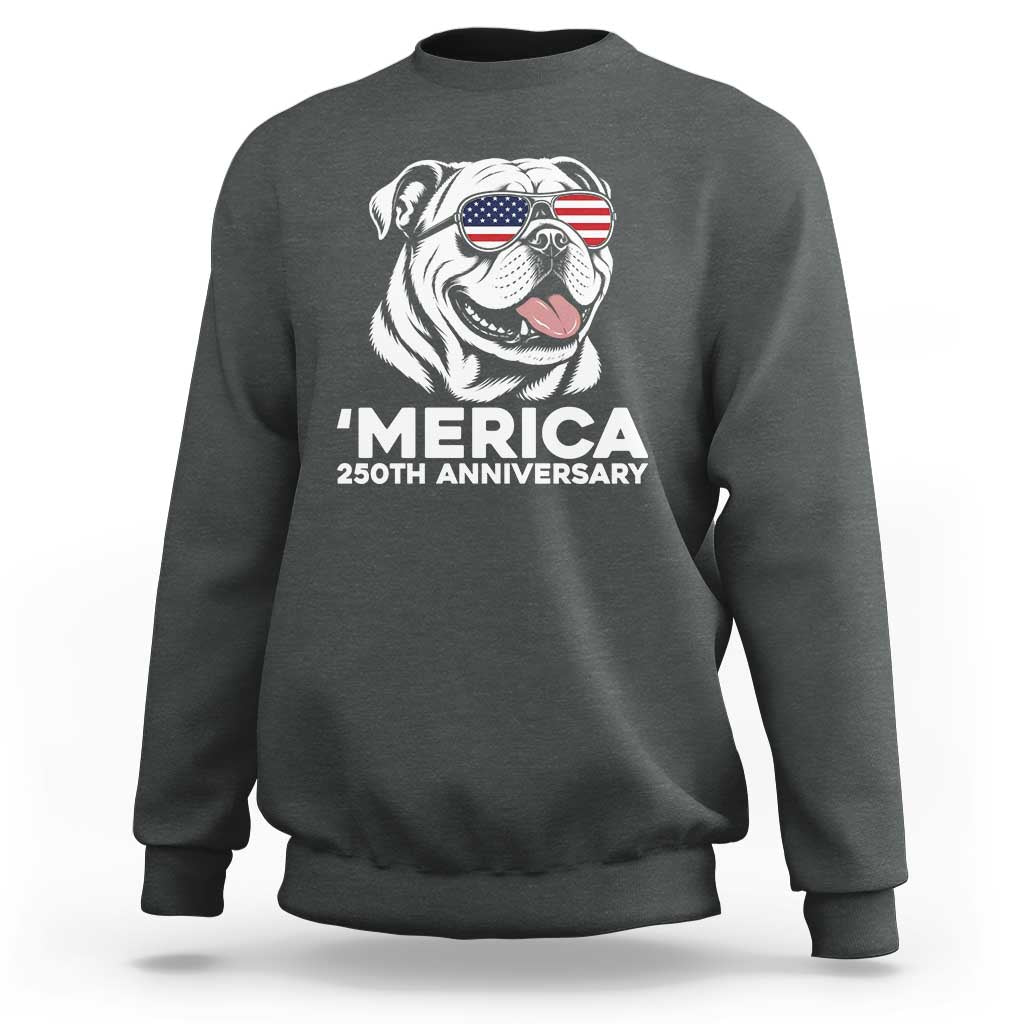 Merica English Bulldog Lover Sweatshirt 250th Anniversary Gift