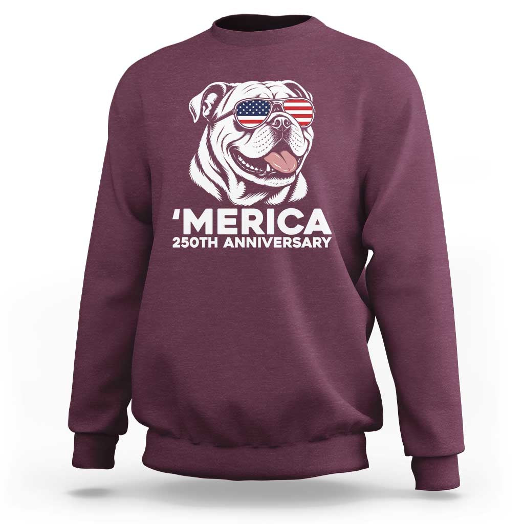 Merica English Bulldog Lover Sweatshirt 250th Anniversary Gift