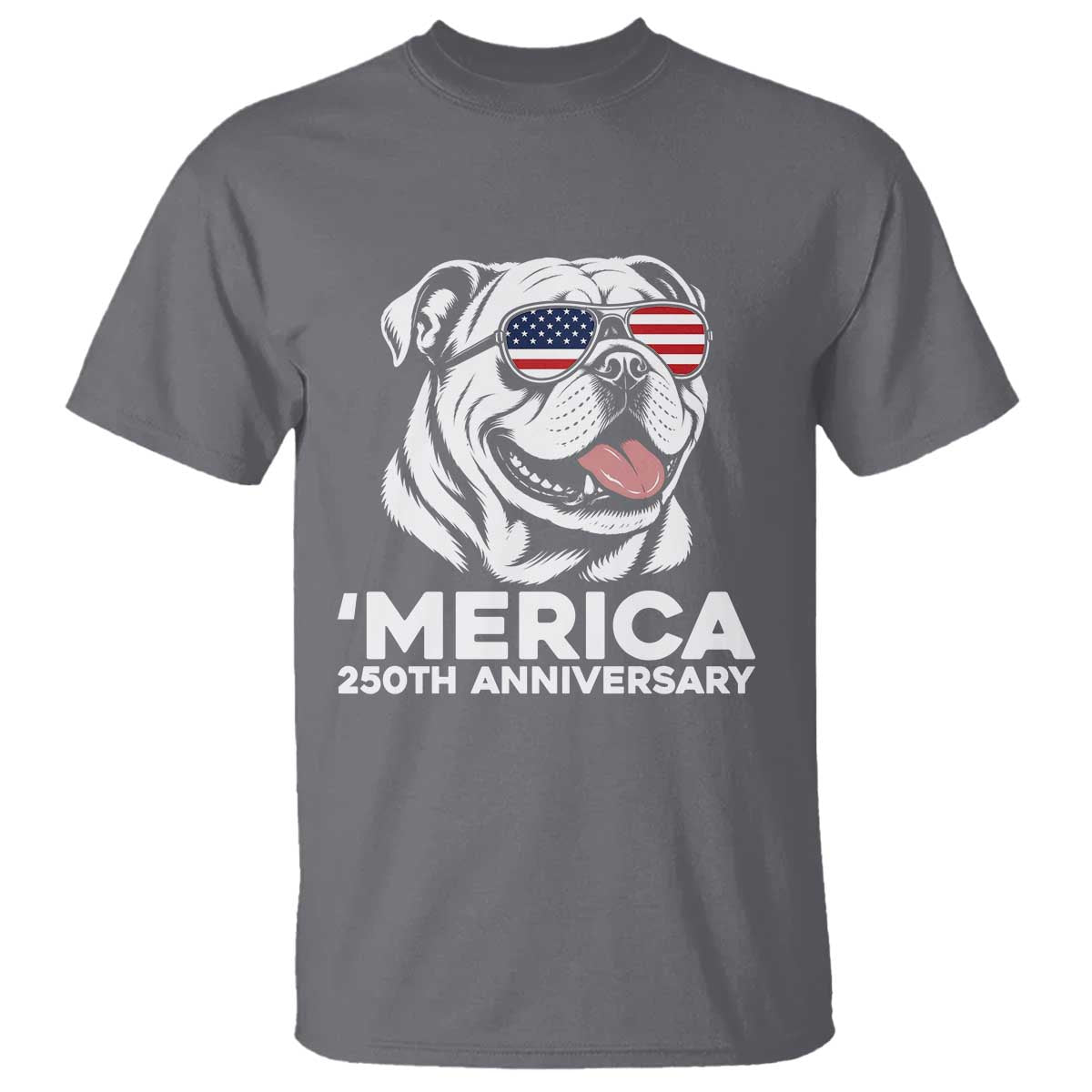 Merica English Bulldog Lover T Shirt 250th Anniversary Gift
