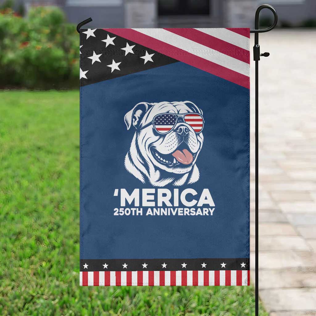 Merica English Bulldog Lover Patriotic Garden Flag 250th Anniversary Gift