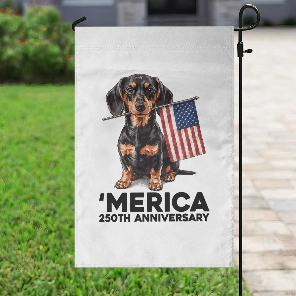 Merica Dachshund Lover Garden Flag 250th Anniversary Gift