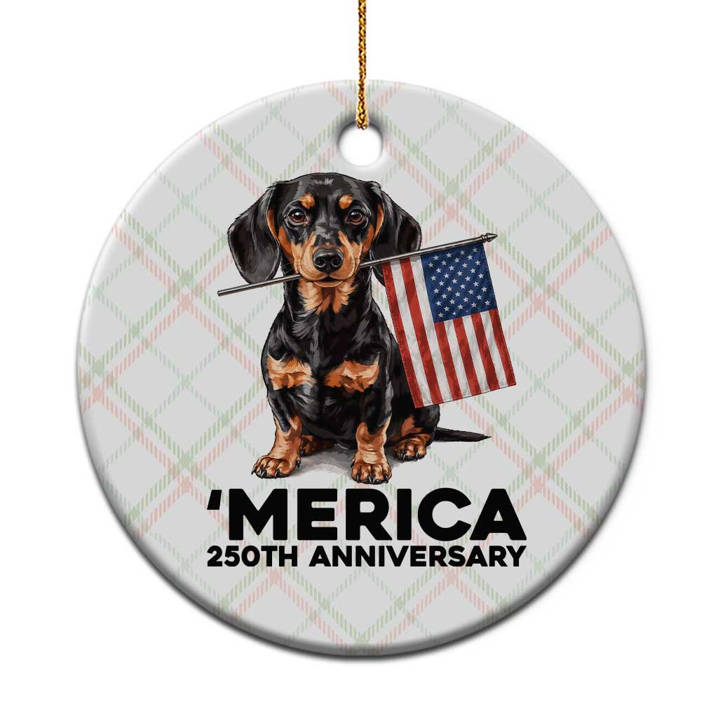 Merica Dachshund Lover Ceramic Ornament 250th Anniversary Gift