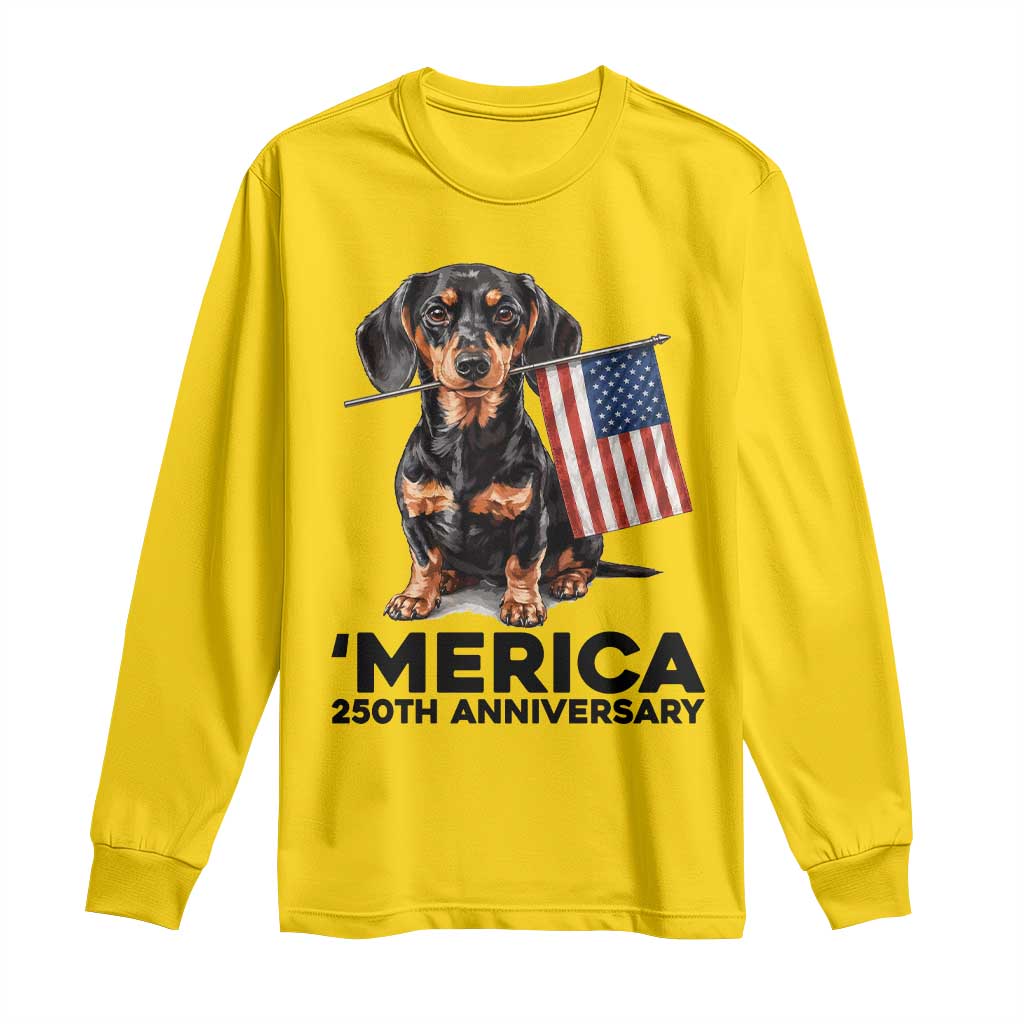 Merica Dachshund Lover Long Sleeve Shirt 250th Anniversary Gift