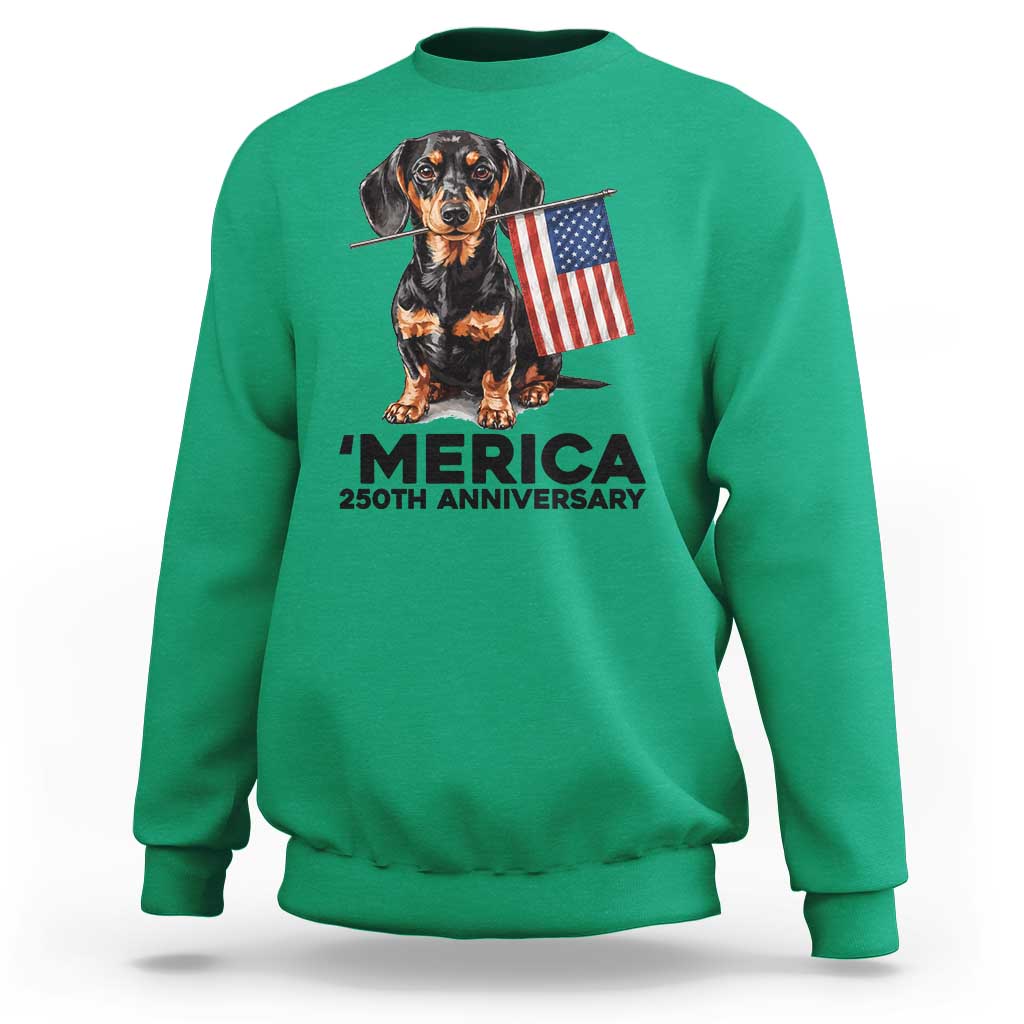 Merica Dachshund Lover Sweatshirt 250th Anniversary Gift