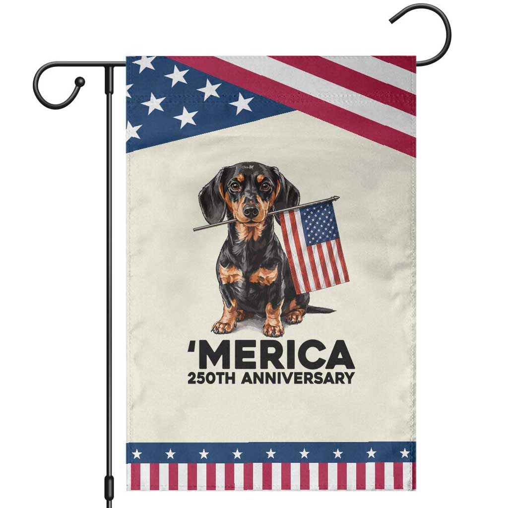 Merica Dachshund Lover Patriotic Garden Flag 250th Anniversary Gift