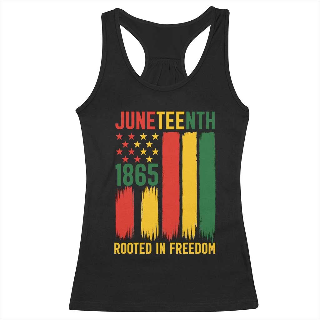 Juneteenth Rooted In Freedom 1865 Racerback Tank Top African American Pride
