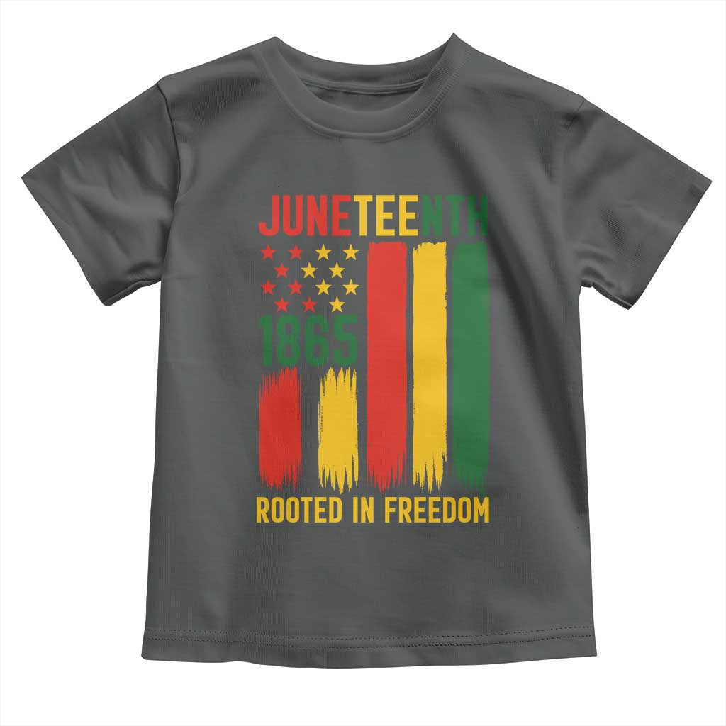 Juneteenth Rooted In Freedom 1865 Toddler T Shirt African American Pride