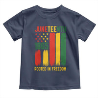 Juneteenth Rooted In Freedom 1865 Toddler T Shirt African American Pride
