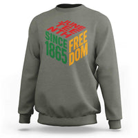 Juneteenth 1865 Freedom Sweatshirt African American Pride