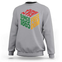 Juneteenth 1865 Freedom Sweatshirt African American Pride