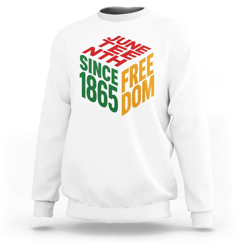 Juneteenth 1865 Freedom Sweatshirt African American Pride