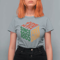 Juneteenth 1865 Freedom T Shirt For Women African American Pride