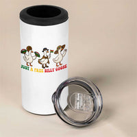 Funny Just A Free Silly Goose 4 in 1 Can Cooler Tumbler Juneteenth Freedom Day