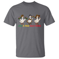 Funny Just A Free Silly Goose T Shirt Juneteenth Freedom Day