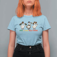 Funny Just A Free Silly Goose T Shirt For Women Juneteenth Freedom Day