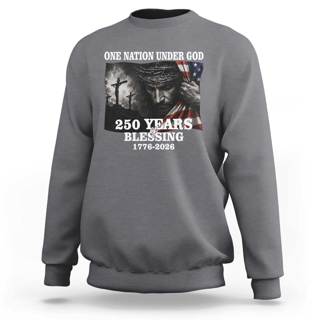 One Nation Under God 250th Anniversary Sweatshirt American Patriotic Faith
