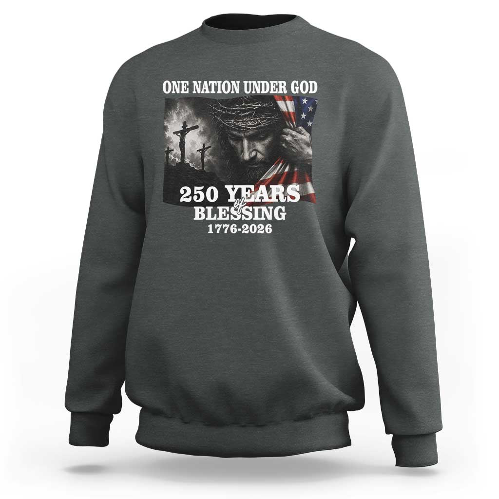 One Nation Under God 250th Anniversary Sweatshirt American Patriotic Faith