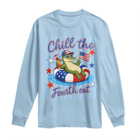 Funny Patriotic Alligator Long Sleeve Shirt Chill The Fourth Out