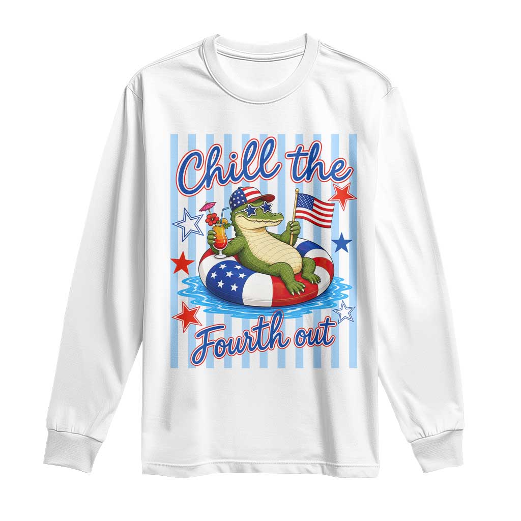 Funny Patriotic Alligator Long Sleeve Shirt Chill The Fourth Out