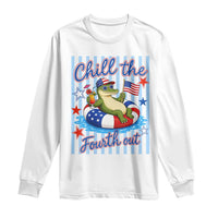 Funny Patriotic Alligator Long Sleeve Shirt Chill The Fourth Out