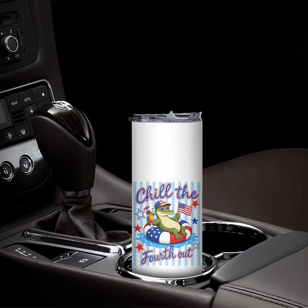 Funny Patriotic Alligator Skinny Tumbler Chill The Fourth Out
