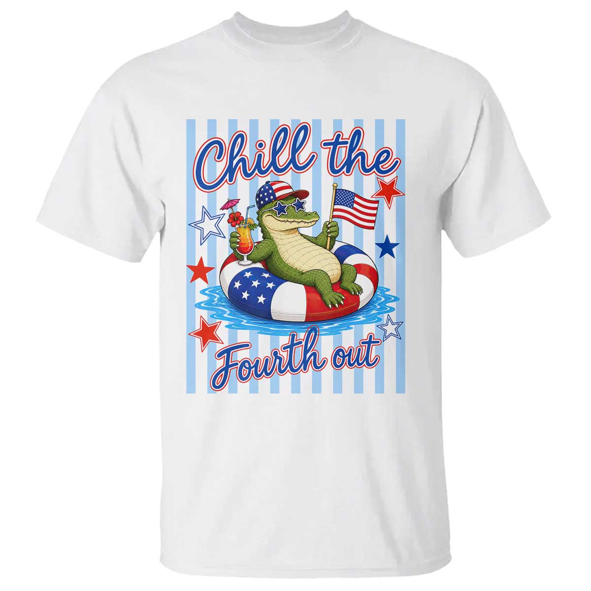 Funny Patriotic Alligator T Shirt Chill The Fourth Out
