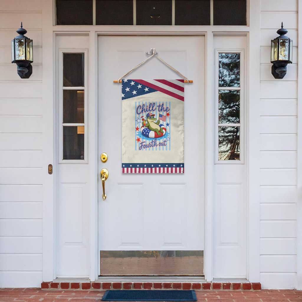 Funny Patriotic Alligator Patriotic Garden Flag Chill The Fourth Out