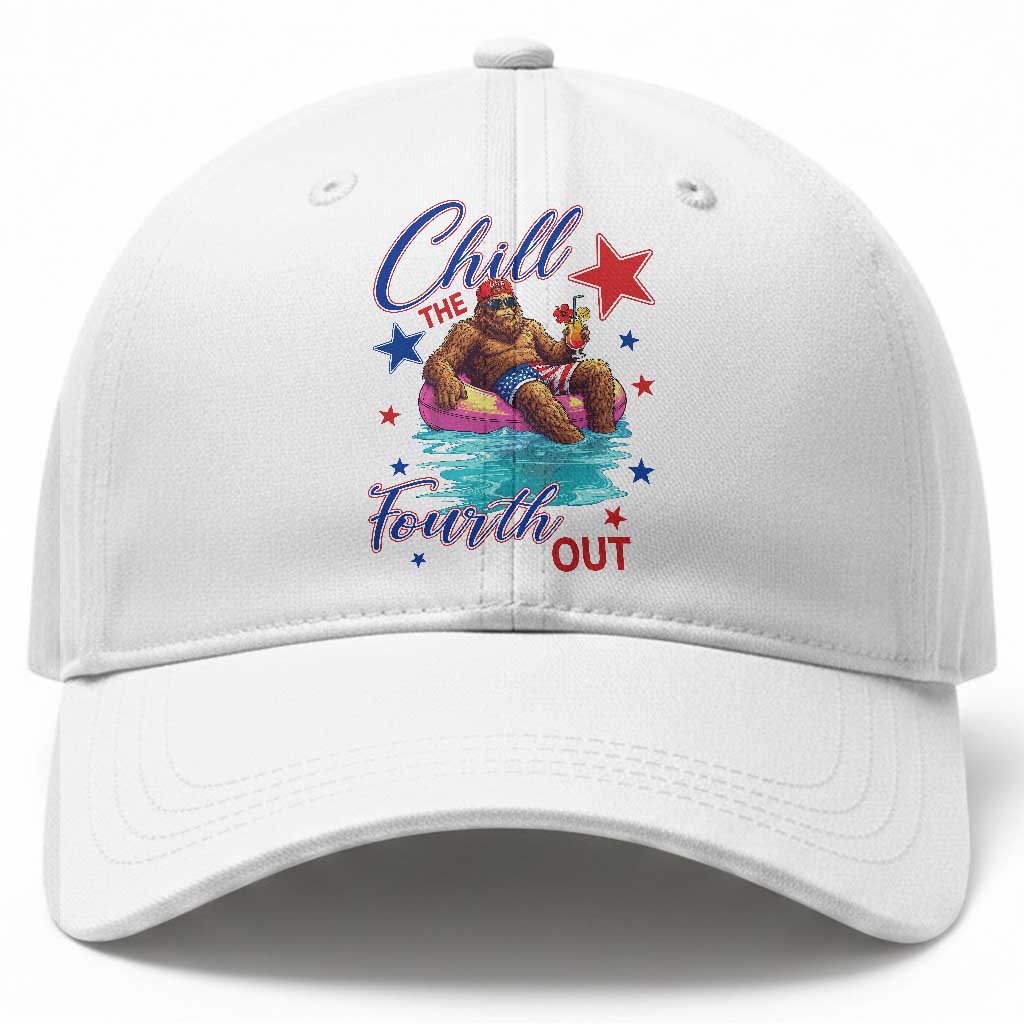 Funny Bigfoot 4th Of July Baseball Cap Chill The Fourth Out
