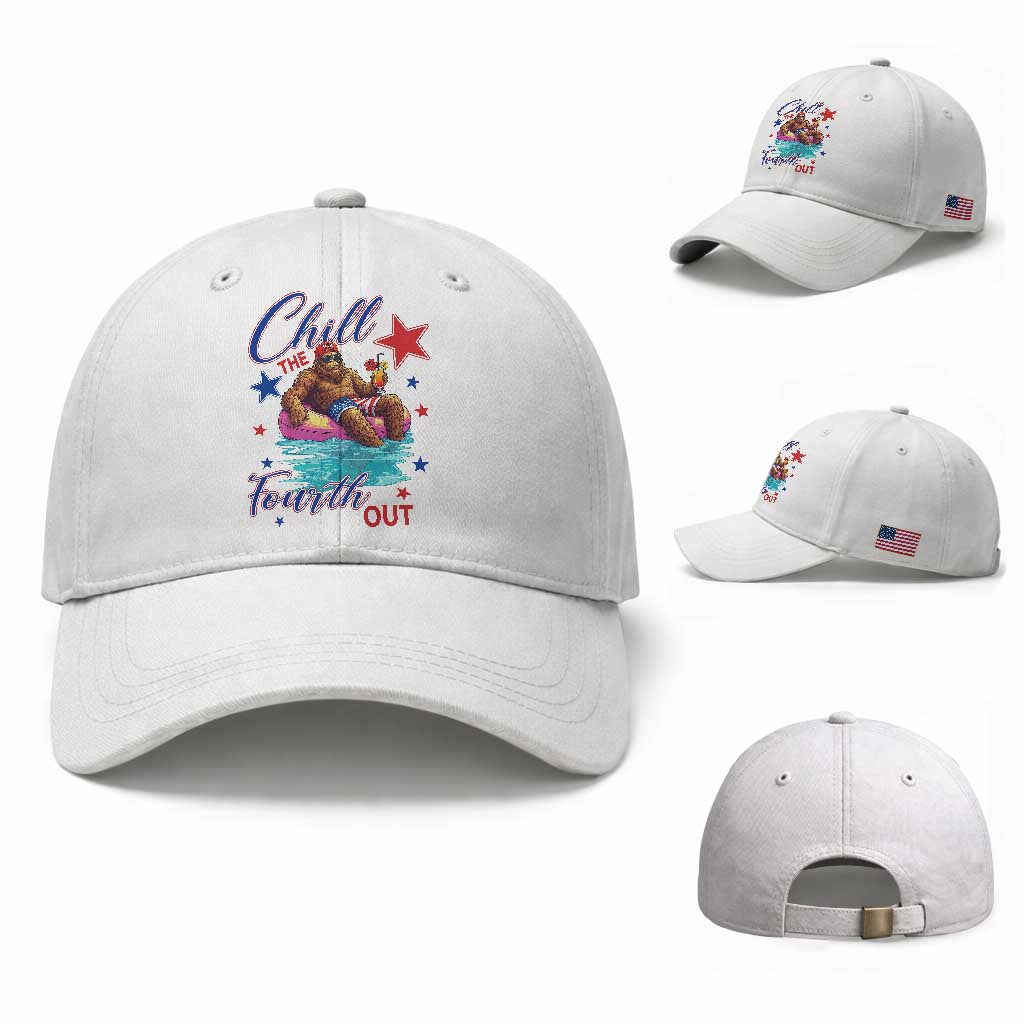 Funny Bigfoot 4th Of July Baseball Cap Chill The Fourth Out