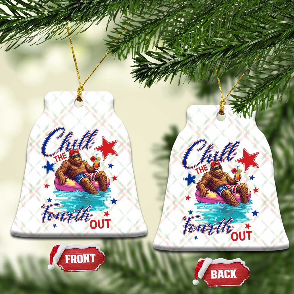 Funny Bigfoot 4th Of July Ceramic Ornament Chill The Fourth Out