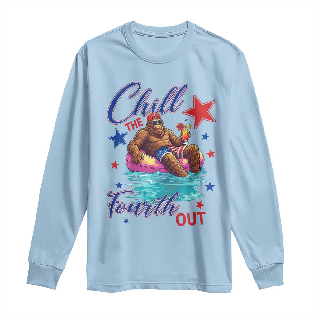 Funny Bigfoot 4th Of July Long Sleeve Shirt Chill The Fourth Out