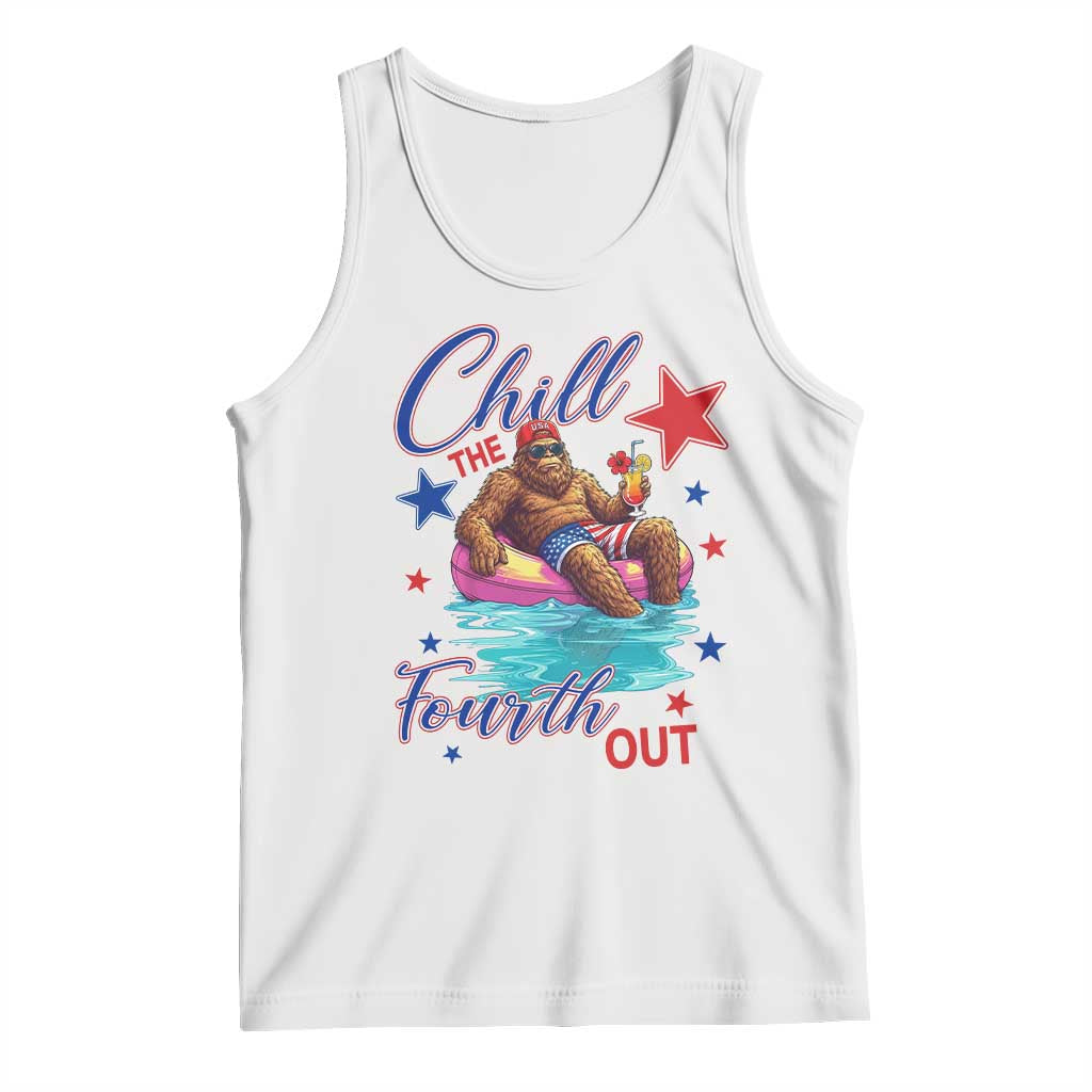 Funny Bigfoot 4th Of July Tank Top Chill The Fourth Out