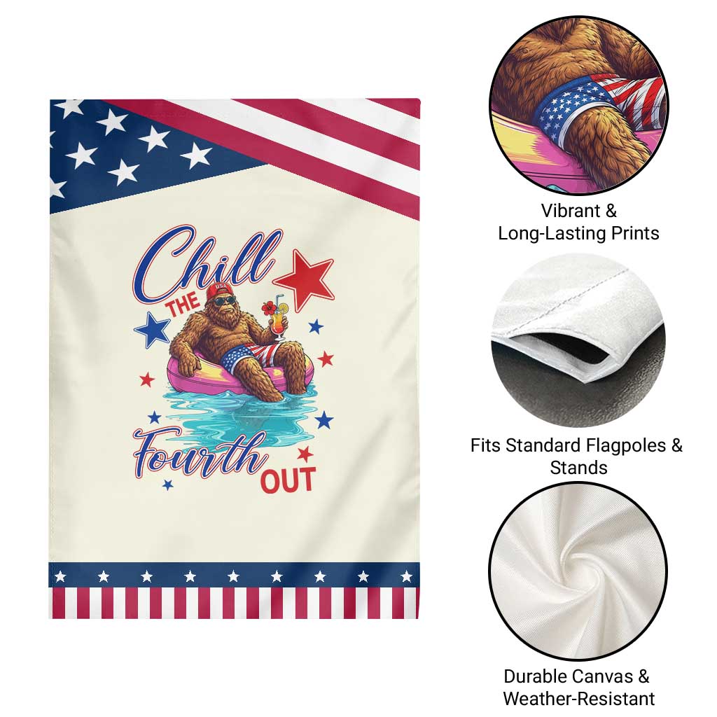 Funny Bigfoot 4th Of July Patriotic Garden Flag Chill The Fourth Out