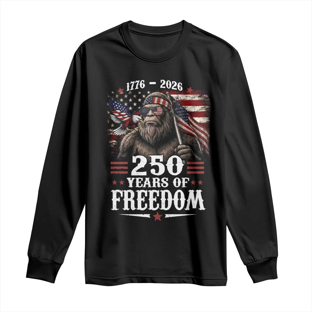 Bigfoot 250 Years Of Freedom Long Sleeve Shirt Patriotic Sasquatch Lover