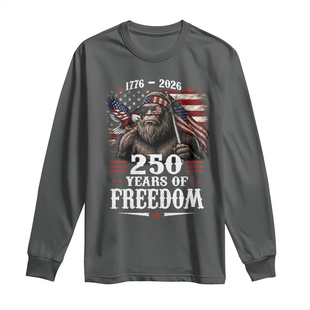 Bigfoot 250 Years Of Freedom Long Sleeve Shirt Patriotic Sasquatch Lover