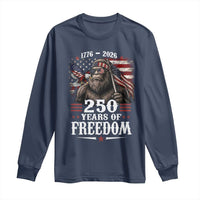 Bigfoot 250 Years Of Freedom Long Sleeve Shirt Patriotic Sasquatch Lover