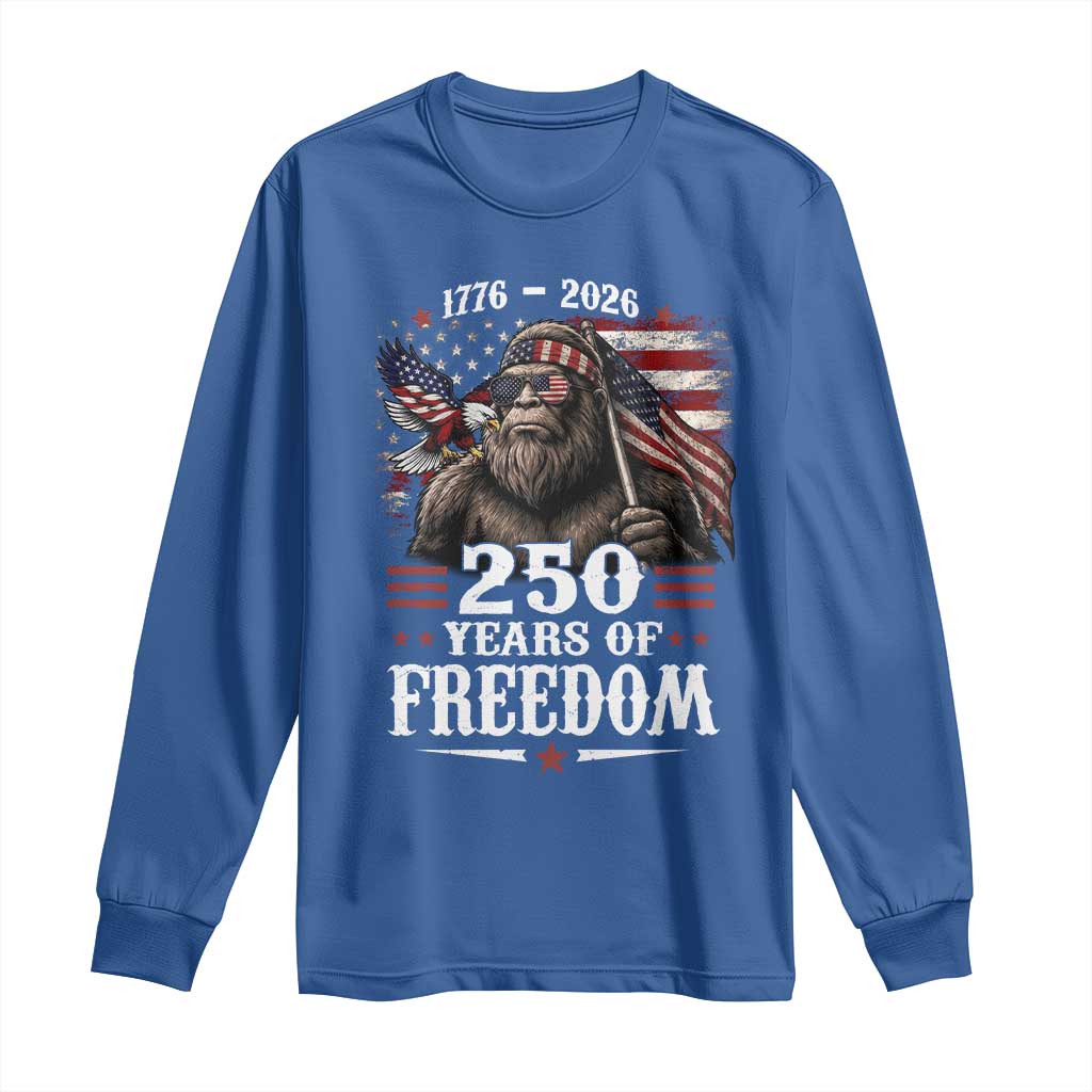 Bigfoot 250 Years Of Freedom Long Sleeve Shirt Patriotic Sasquatch Lover