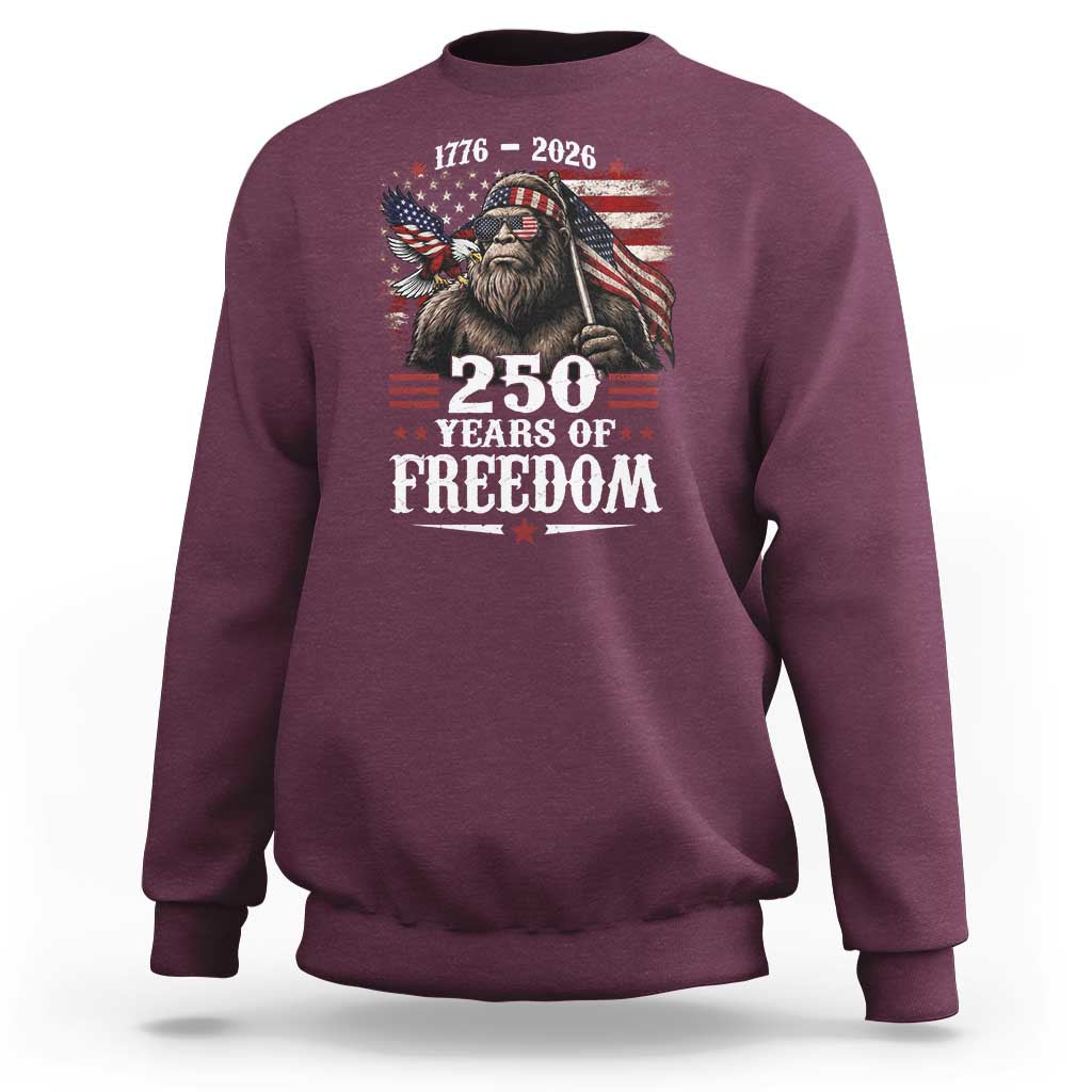 Bigfoot 250 Years Of Freedom Sweatshirt Patriotic Sasquatch Lover