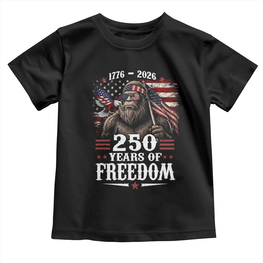 Bigfoot 250 Years Of Freedom Toddler T Shirt Patriotic Sasquatch Lover