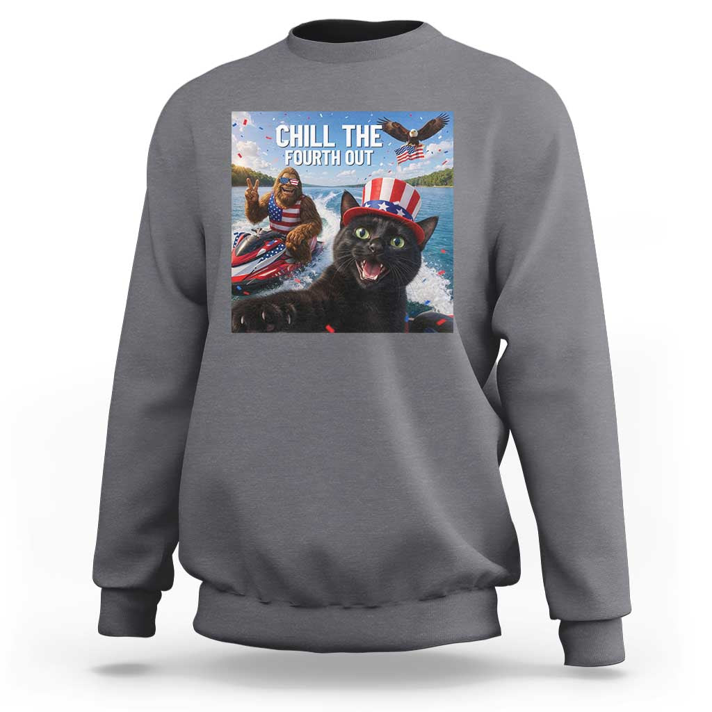 Patriotic Bigfoot And Cat Sweatshirt Chill The Fourth Out
