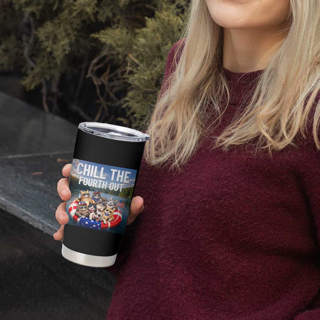 Funny Americana Cat Squad Tumbler Cup Chill The Fourth Out