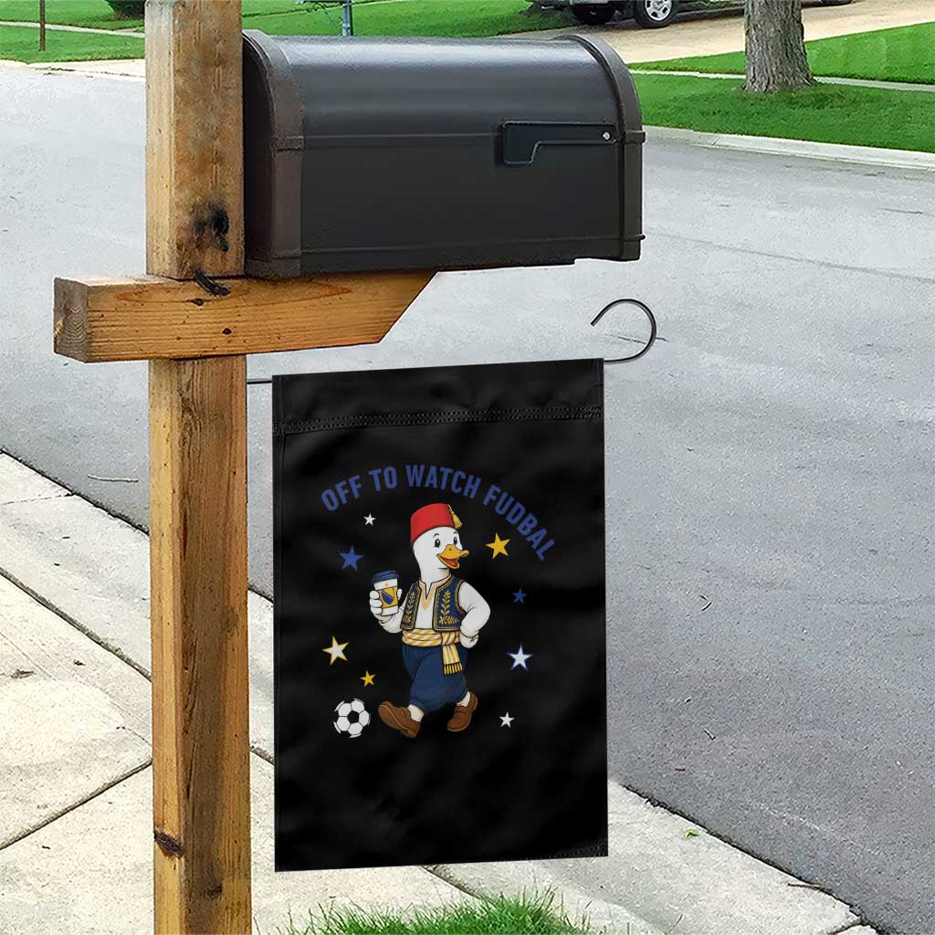 Funny Bosnia Goose Soccer Fan Gift Garden Flag Off To Watch Fudbal