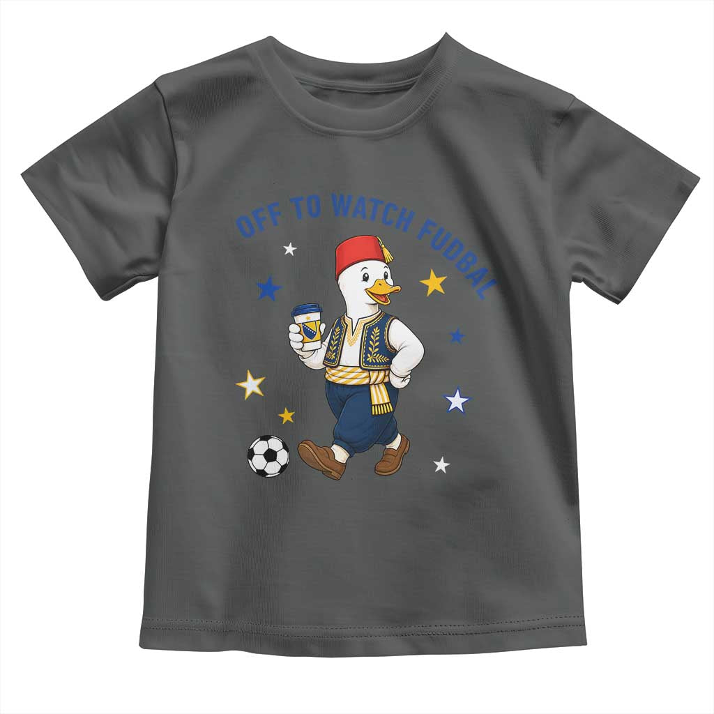 Funny Bosnia Goose Soccer Fan Gift Toddler T Shirt Off To Watch Fudbal