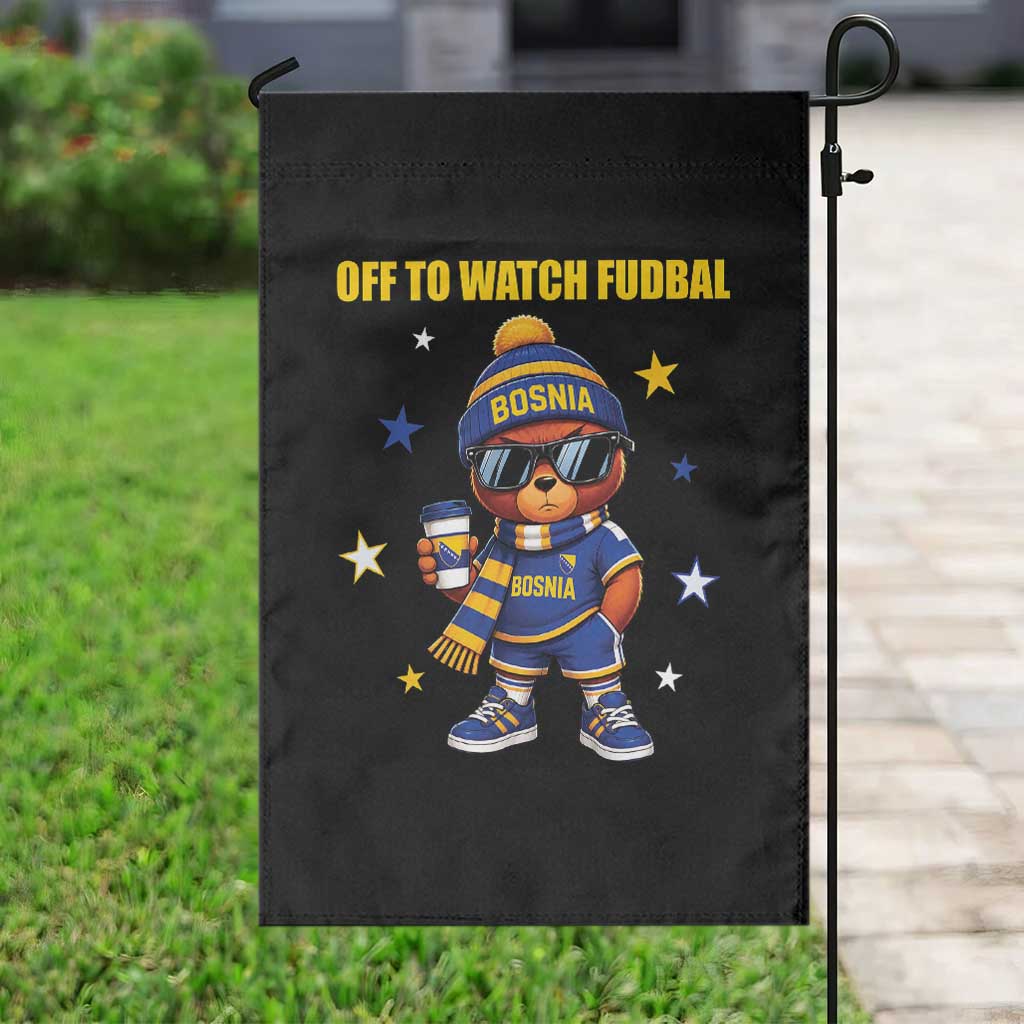 Funny Bosnia Teddy Bear Game Day Gift Garden Flag Off To Watch Fudbal