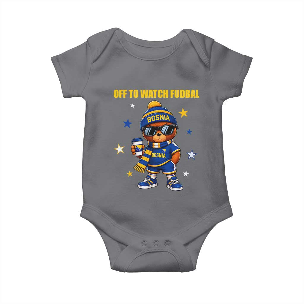Funny Bosnia Teddy Bear Game Day Gift Baby Onesie Off To Watch Fudbal