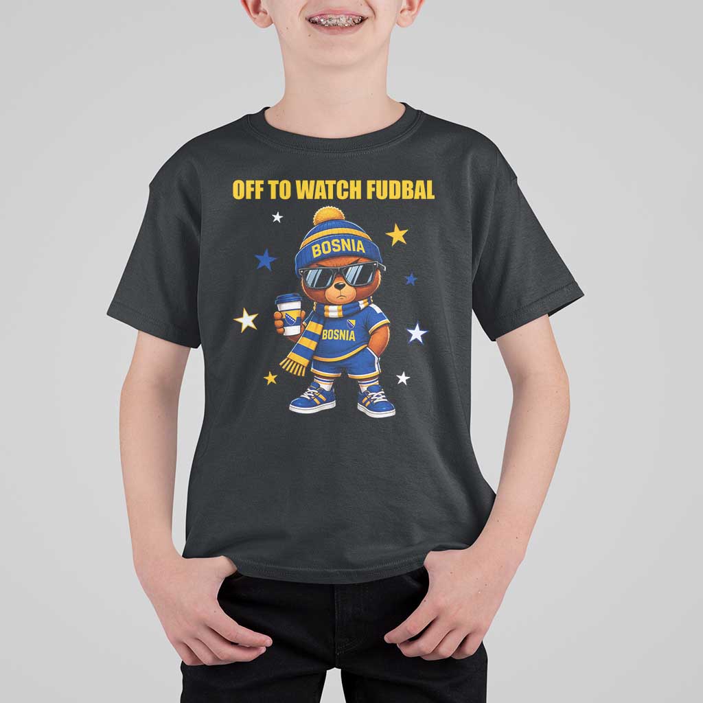 Funny Bosnia Teddy Bear Game Day Gift T Shirt For Kid Off To Watch Fudbal