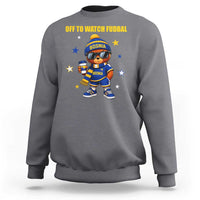 Funny Bosnia Teddy Bear Game Day Gift Sweatshirt Off To Watch Fudbal