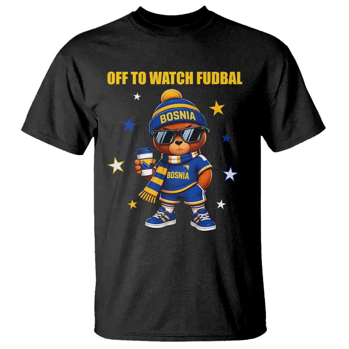 Funny Bosnia Teddy Bear Game Day Gift T Shirt Off To Watch Fudbal